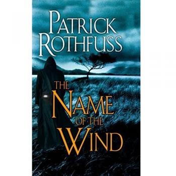 The Name of the Wind (Kingkiller Chronicle, Book 1) by Patrick Rothfuss