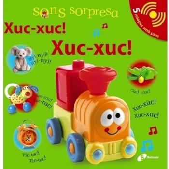 Sons sorpresa - Xuc-xuc! Xuc-xuc!