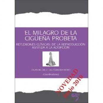 Milagro De La Cigueña Probeta, El