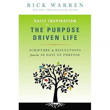 Daily Inspiration for the Purpose Driven Life