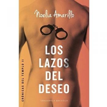 Los lazos del deseo - Noelia Amarillo