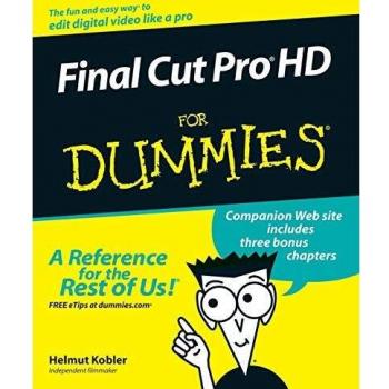 Final Cut Pro HD For Dummies