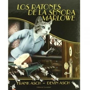 Los ratones de la señora Marlowe - Asch, Frank; Asch, Devin