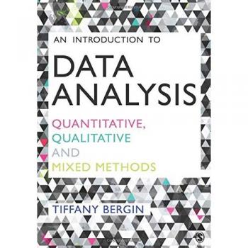 An Introduction to Data Analysis: Quantitative, Qualitative and Mixed Methods