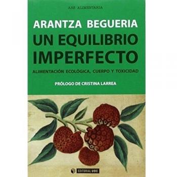 Un equilibrio imperfecto. Alimentación ecológica, cuerpo y toxicidad: 421