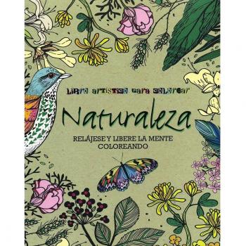 Naturaleza. Libro Artistico Para Colorear
