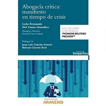 Abogacia critica manifiesto en tiempo de crisis