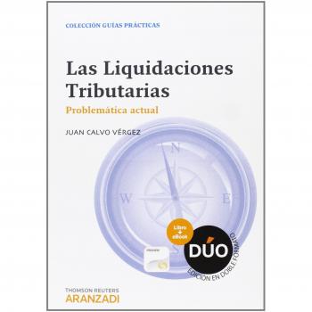 Las liquidaciones tributarias: Problemática actual