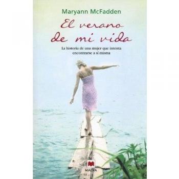 El verano de mi vida: A veces tienes que dejarlo todo para encontrarte a ti misma
