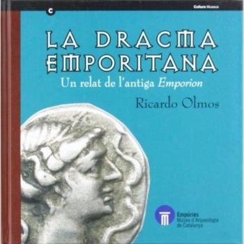 La dracma emporitana. Un relat de l'antiga Emporion