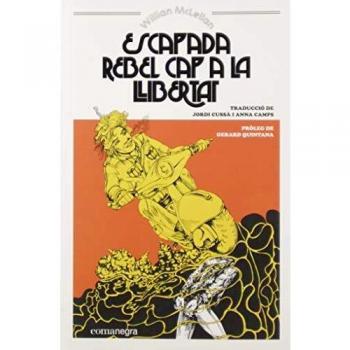 Escapada rebel cap a la llibertat