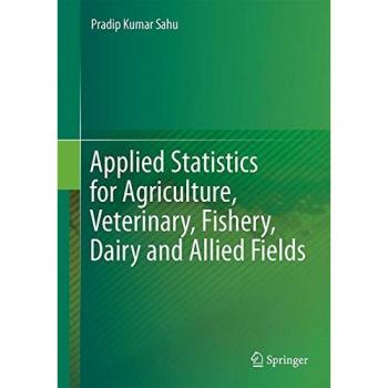 Applied Statistics for Agriculture, Veterinary, Fishery, Dairy and Allied Fields