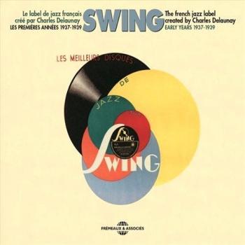 Swing: Le Label De Jazz Français