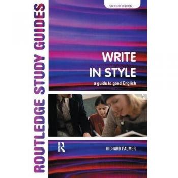 Write in Style: A guide to good English