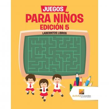 Juegos para Niños Edición 5: Laberintos y Actividades Interactivas