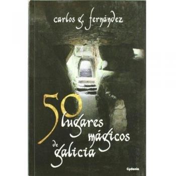 50 lugares mágicos de Galicia: 1