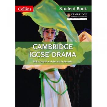 Cambridge IGCSE™ Drama Student's Book