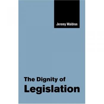 Dignity of Legislation - Seeley Lectures Volume 2 (Paperback Edition)