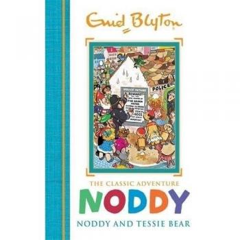 Noddy and Tessie Bear: Book 9