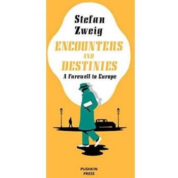 Encuentros y Destinos: Un Adiós a Europa - Edición de Pushkin Press