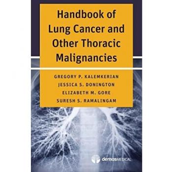 Handbook of Lung Cancer and Other Thoracic Malignancies
