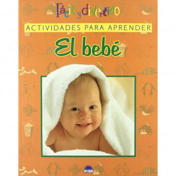 Actividades para aprender. El bebé