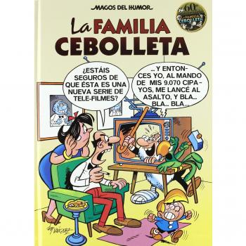 La Familia Cebolleta. 60º aniversario - Manuel Vázquez