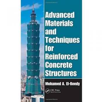Advanced Materials and Techniques for Reinforced Concrete Structures