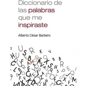 Diccionario de las palabras que me inspiraste