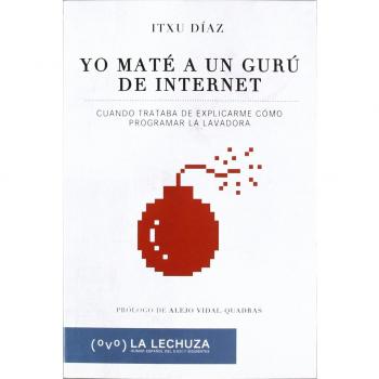 Yo maté a un gurú de internet: Cuando trataba de explicarme cómo programar la lavadora