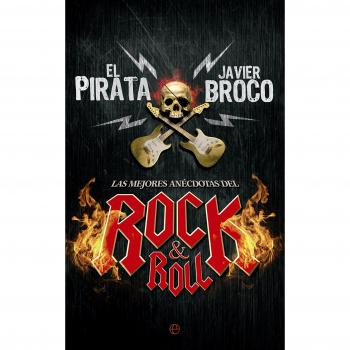 Las Mejores Anécdotas Del Rock & Roll