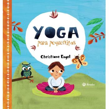 Yoga para pequeñitos - Christiane Engel