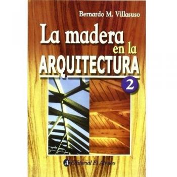 Madera En La Arquitectura 2, La