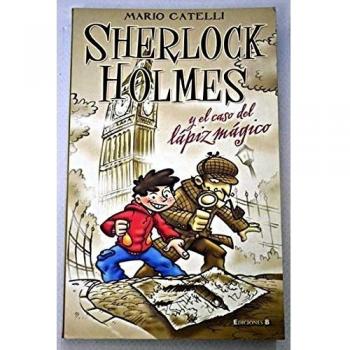 EL SHERLOCK HOLMES Y CASO DEL LAPIZ MAGICO 00000 ESCRITURA DESATADA
