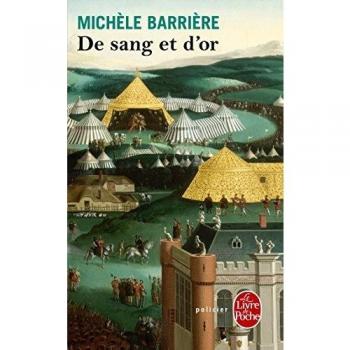 De Sangre y Oro: Aventuras de Quentin du Mesnil, Maestro de la Corte de Francisco I - Michele Barrière