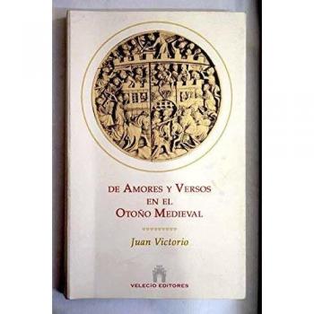 De amores y versos en el otoño medieval