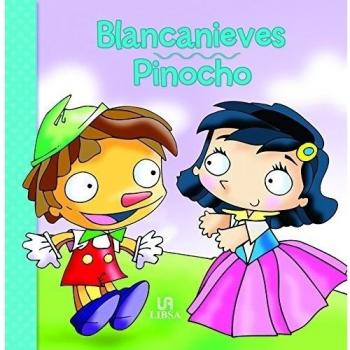 Blancanieves. Pinocho