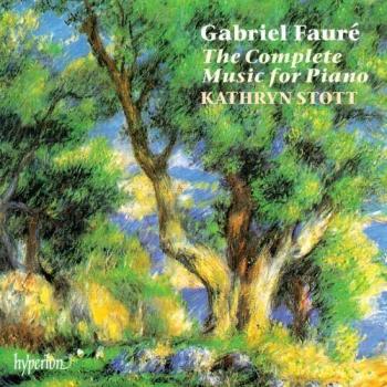 Faure complete piano music kathryn stott martin roscoe hyperion cds446014