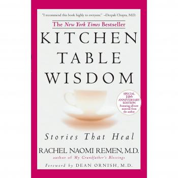 Kitchen Table Wisdom: Stories That Heal