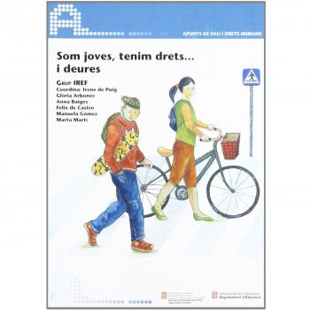 Som joves, tenim drets... i deures