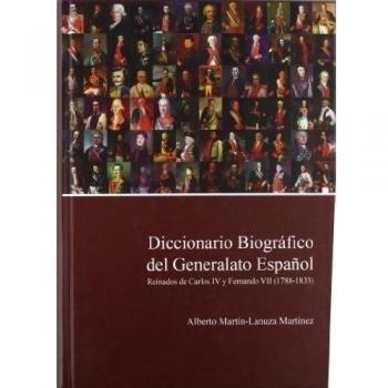 Diccionario Biográfico Del Generalato Español