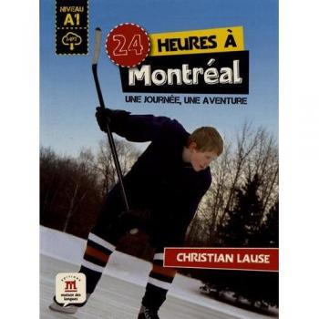 Collection 24 Heures: 24 heures a Montreal + MP3 telechargeable