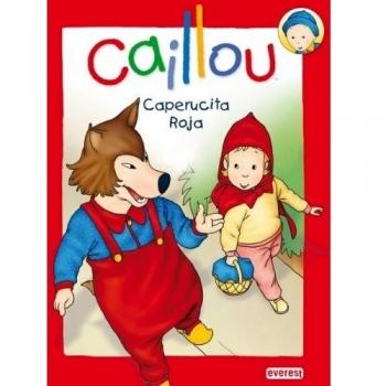 Caillou. Caperucita roja