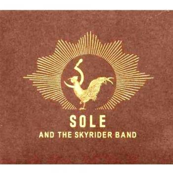 s/t - Sole And The Sky Ryder Band