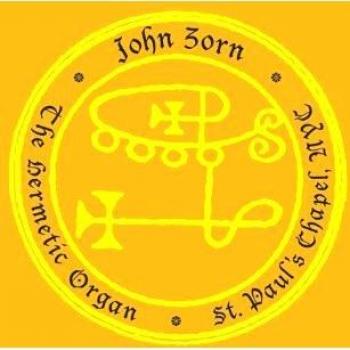 The Hermetic Organ Vol. 2 - St. Paul's Chapel