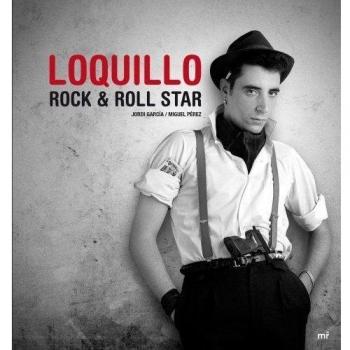 Loquillo. Rock & Roll Star