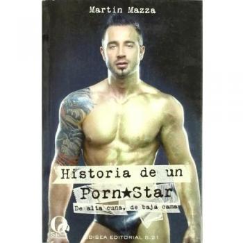 Martin Mazza: Historia de un porn star