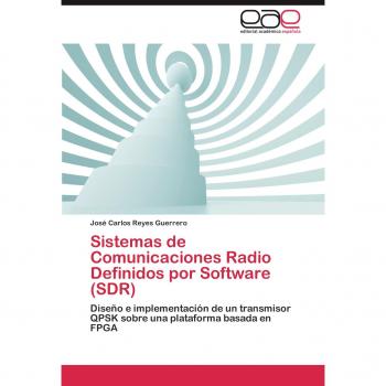 Sistemas de Comunicaciones Radio Definidos Por Software