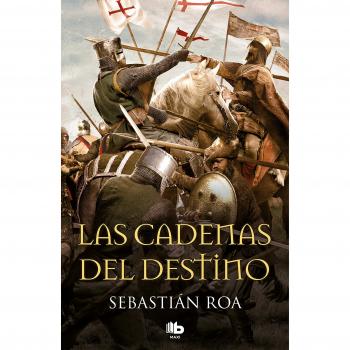 Las cadenas del destino - Roa, Sebastián