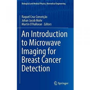 An Introduction to Microwave Imaging for Breast Cancer Detection